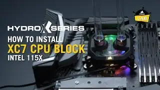How To Install XC7 RGB CPU Water Block (Intel 115x) - CORSAIR Hydro X Series