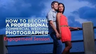 How to Photograph a Wedding Tutorial: Engagement Shoots