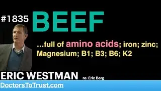ERIC WESTMAN m2 | BEEF &hellip;full of amino acids; iron; zinc; Magnesium; B1; B3; B6; K2