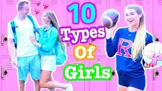 10 Types of Girls at School!