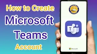 How to Create Microsoft teams Account on Android phone 📱|| Gateway of Knowledge 2021