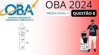 RESOLUÇÃO OBA 2024 - QUESTÃO 8 -  PROVA NÍVEL 4