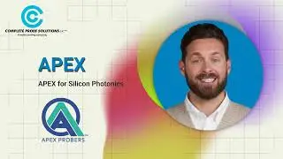 Clip of the Silicon Photonics Test video about APEX from Complete Probe Solutions.