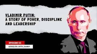 Vladimir Putin: A Story of Power and Leadership | Learn English with Stories ✅ | (Episode 03)