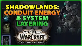 Shadowlands Conduit Energy System and System Layering Discussion