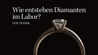 Wie entstehen Diamanten im Labor? Laborgezüchtete Diamanten von Veynou