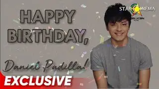 Happy Birthday, Daniel Padilla! | Special Video