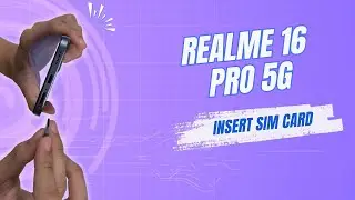 How to Insert SIM Card in Realme 16 Pro 5G (Step by Step)
