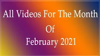 All videos for the month of February 2021 | Programmer Shipon
