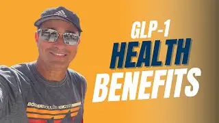 GLP-1 Health Benefits Beyond Weight Loss | Doctor & Patient Perspective