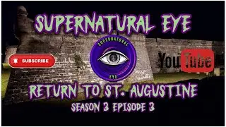 S3E3 Return to St Augustine- Supernatural Eye