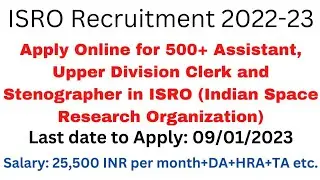 ISRO Recruitment 2022-23 | Apply Online for 500+ UDC, Assistant and Stenographer posts in ISRO