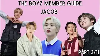 THE BOYZ MEMBER GUIDE: JACOB