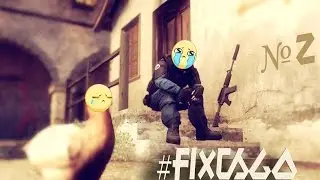 #FIXCSGO #2