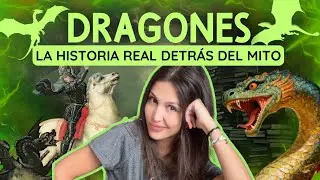 DRAGONES: la historia real detrás del mito