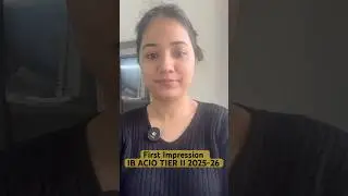 FIRST IMPRESSION | IB ACIO TIER II 2025 Exam