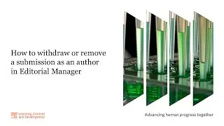 How to withdraw or remove a submission as an author in Editorial Manager