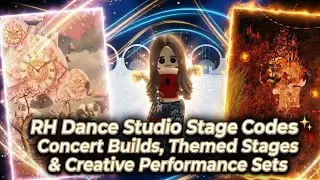 RH Dance Studio Stage Codes ✨ Concert Builds, Themed Stages & Creative Performance Sets