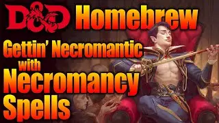 Necromancy Spells Top 10 5E D&D Homebrew