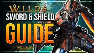 Monster Hunter Wilds - Sword And Shield (SNS) Beginner's Guide