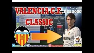 PES 2020 VALENCIA C.F. CLASSIC Legends - Ps4 EQUIPOS CLASICOS - Vintage Futbol Legends RETROfutbol