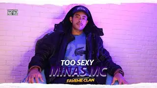 Minas Mc - Too Sexy - Neto Beats  - Faveme Clan
