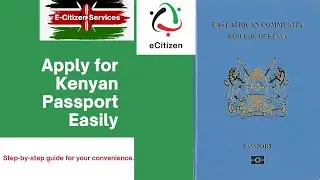 HOW TO APPLY FOR A KENYAN PASSPORT ON E-CITIZEN WEBSITE #immigration #passport #huduma #greencard