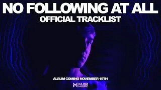 No Following At All || Official Tracklist
