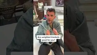 Are weighted blankets good for you?