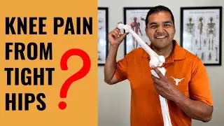 3 Reasons Knee Pain Is Coming From Tight Hips