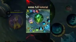 estes full tutorial mlbb mobilelegends #mlbbgoldenmonth #mlbbkalea #mlbbtutorial #estesmlbb estesitm