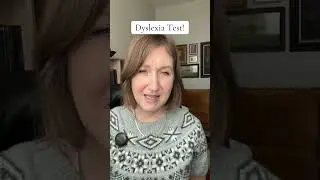 Dyslexia Test!