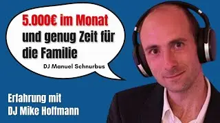 Von 500&euro; auf 1.800&euro; Gage - nebenberuflich (Erfahrung DJ Mike Hoffmann)