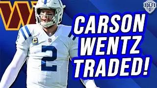 Carson Wentz TRADED and Impact in DYNASTY FANTASY FOOTBALL 2022!
