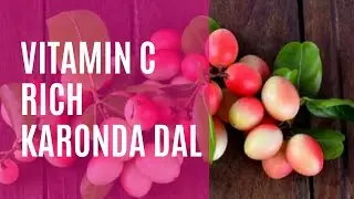 విటమిన్ ‘సి’ అధికంగా ఉండే వాక్కాయ పప్పు, Karonda dal vitamin C rich,  Pixiemode , healthy recipes