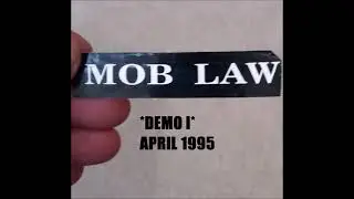 Mob Law Demo I 1995 BGHC
