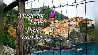 Music for Love, Peace, and Joy - 7
