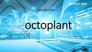 Scopri octoplant - il nuovo stadio evolutivo della produzione guidata dai dati