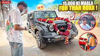 ₹15,000 ROSES ON MY NEW THAR ROXX!😍 VLOG