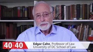 40 for 40: Edgar Cahn