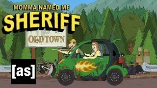 Dysfunctional Workplace | Momma Named Me Sheriff | adult swim