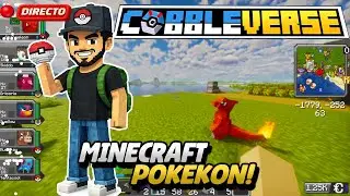 ⛏️MINECRAFT POK&Eacute;MON! - COBBLEVERSE | Jugando el ModPack de Rubius 🐻🔴EN VIVO