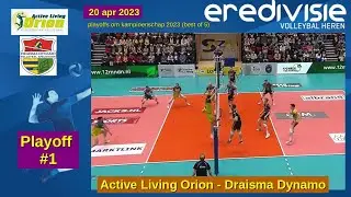 PlayOff 1 Active Living Orion - Draisma Dynamo (20 apr 2023) om kampioenschap 2023, in 6 minuten
