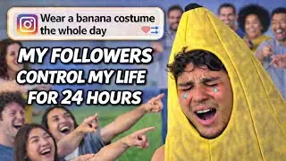 My Followers Control My Life For 24 Hours!