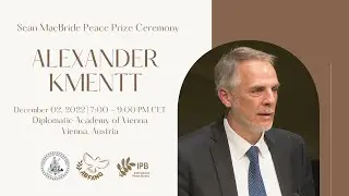 Se&aacute;n MacBride Peace Prize Ceremony for Alexander Kmentt