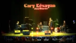 Gary Kesayan Jazz Quartet - Mercy, Mercy, Mercy