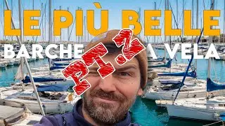 SECONDA PARTE - Passeggiata tra le migliori barche a vela di Marina di Ravenna