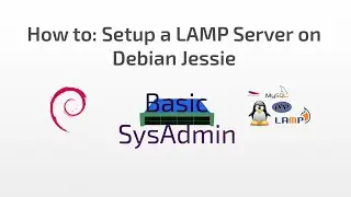 How to: Setup a LAMP Server on Debian 8 Jessie (Linux, Apache2, MySQL and PHP 7)