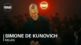 Simone De Kunovich | Boiler Room: Milan