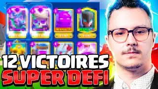 Le deck le plus facile &agrave; jouer pour faire 12 victoires en super defi !